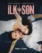 Ilk Ve Son – 2. Sezon Full Reklamsız İZLE