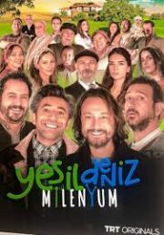 Yesil Deniz Milenyum 2.sezon full izle